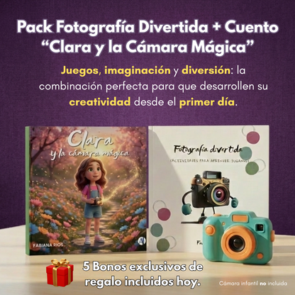 Pack Digital - Fotografía Divertida + Cuento "Clara y la Cámara Mágica" + 5 Bonos